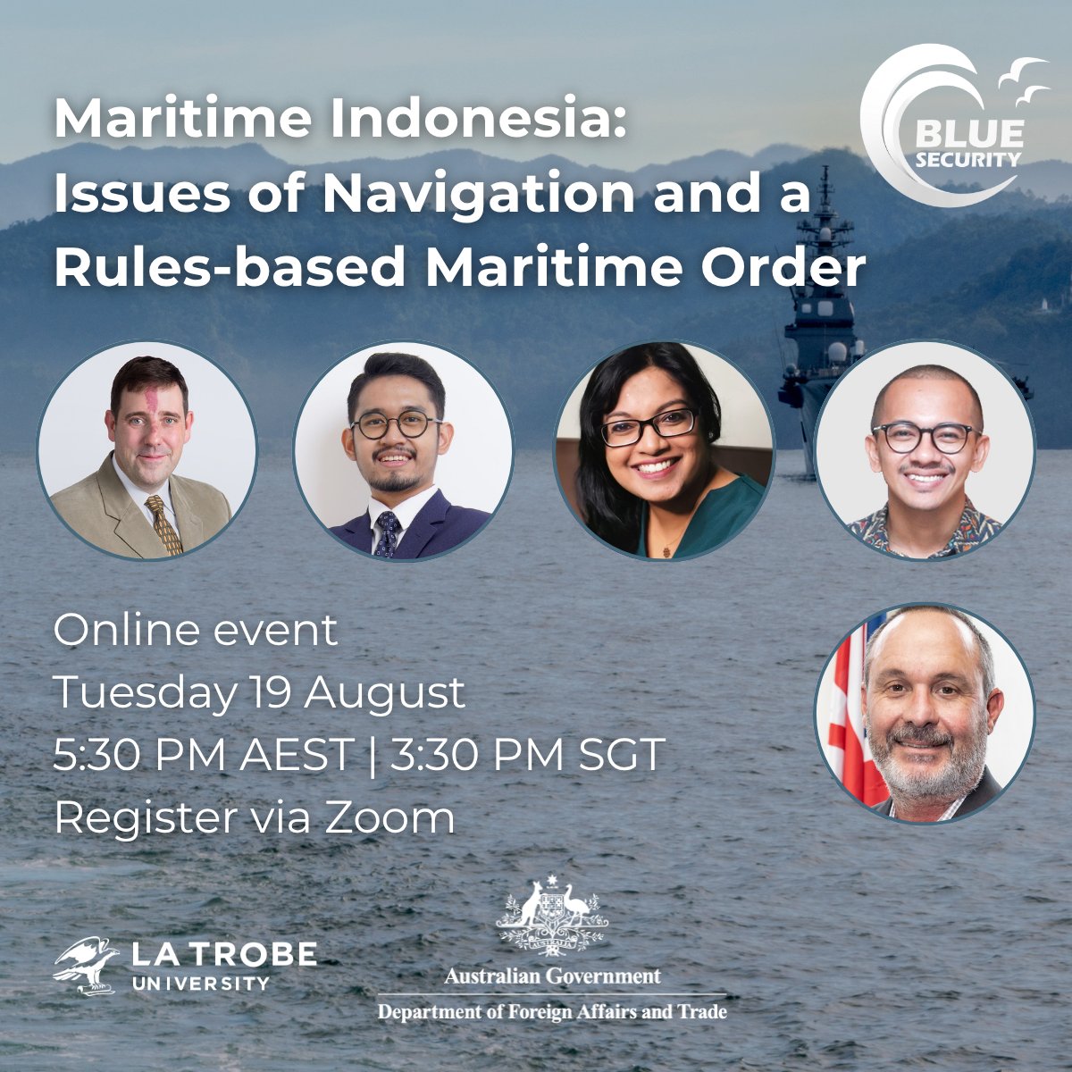 BlueSecProgram's tweet image. One Week Away! | Maritime #Indonesia: Issues of Navigation and a Rules-based Maritime Order🌊
Explore #Maritime Affairs Issues 13 and 14 on Tuesday 19 August – register now! @MarSec_Bradford @aristioo @Chulaneejk @mhdarifanwar 
5:30pm AEST | 3:30pm SGT
latrobe.zoom.us/webinar/regist…