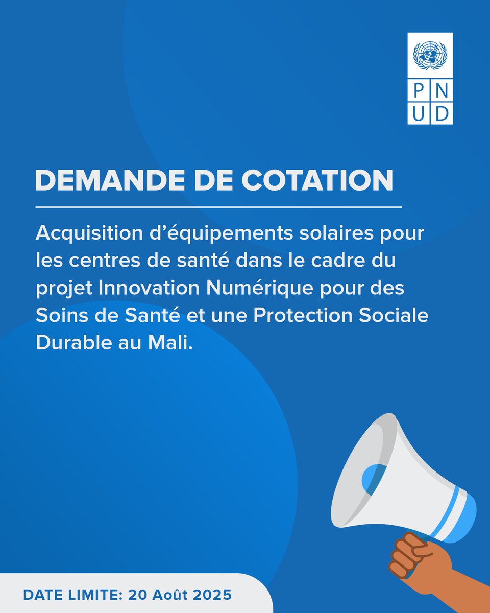 Demande de cotation pour l'acquisition d’équipements solaires pour les centres de santé dans le cadre du projet Innovation Numérique pour des Soins de Santé et une Protection Sociale Durable au Mali.
Date limite 📅 : 20 Août 2025
Postulez ici 👉 : procurement-notices.undp.org/view_negotiati…