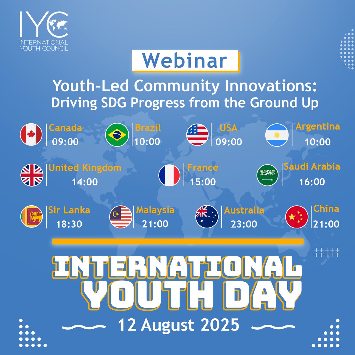 🌍 #InternationalYouthDay Webinar
📅 12 Aug | 🕔 14:00 BST
💡 Youth-led innovations driving #SDG progress &amp; building resilient communities.
📺 Live on our socials.

#Youth2030 #YouthLeadership #LocalSolutions #SustainableDevelopment #IYC