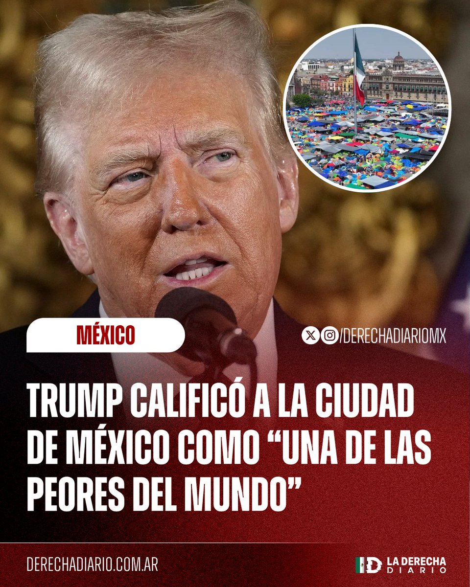 🇲🇽🇺🇸 | Nomás le faltó decir que huele a caño: El presidente Trump calificó a la Ciudad de México como "una de las peores del mundo" debido a los altos índices de inseguridad, indigencia y violencia que se viven ahí como consecuencia de 30 años de gobiernos de izquierda.