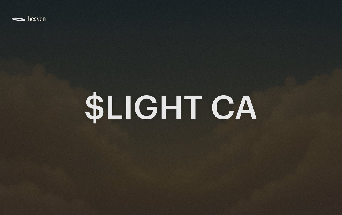 heavendex's tweet photo. the official $LIGHT CA is

LiGHtkg3uTa9836RaNkKLLriqTNRcMdRAhqjGWNv777

trading will be enabled at 21:30 UTC

god speed https://t.co/DVokQwdfWC