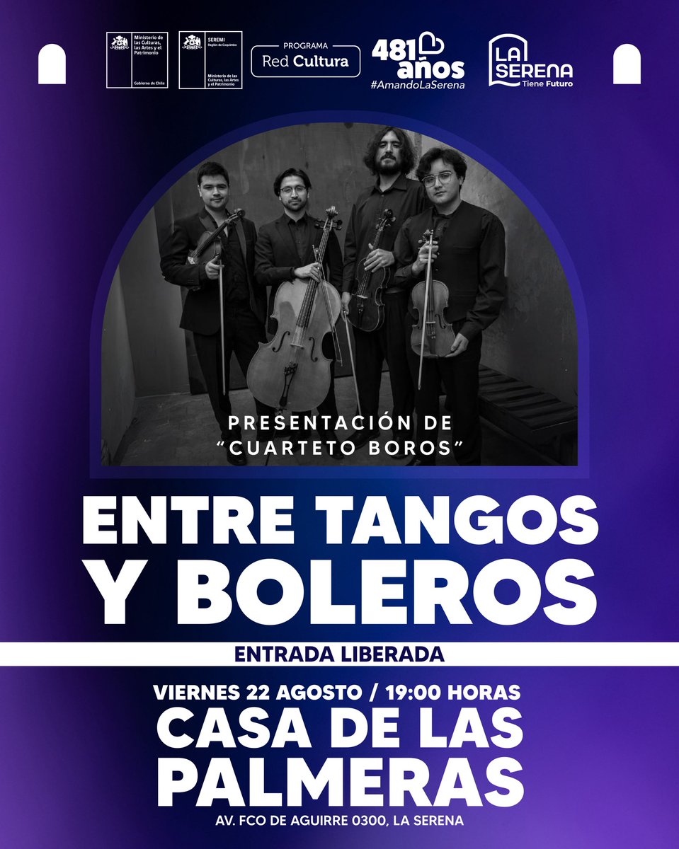 ¡Música en todos los rincones! 🎻🎶

El Centro Cultural Casa de las Palmeras y la Fundación Chile Violines tienen el agrado de invitarles al concierto del “Cuarteto Boros” que en esta ocasión nos deleitará con una selección de tangos y boleros.

Evento con entrada liberada🎵🎼