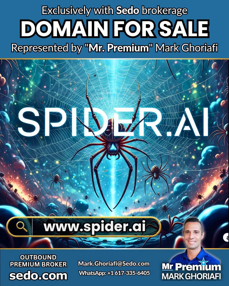 🌐 Spider.ai
⭐️ Domain Name for sale
 
Talk to Sedo Premium Broker
"Mr. Premium" Mark Ghoriafi
Mark.Ghoriafi@Sedo.com
_____________________________
About me / Available domains
Visit: MrPremium.com