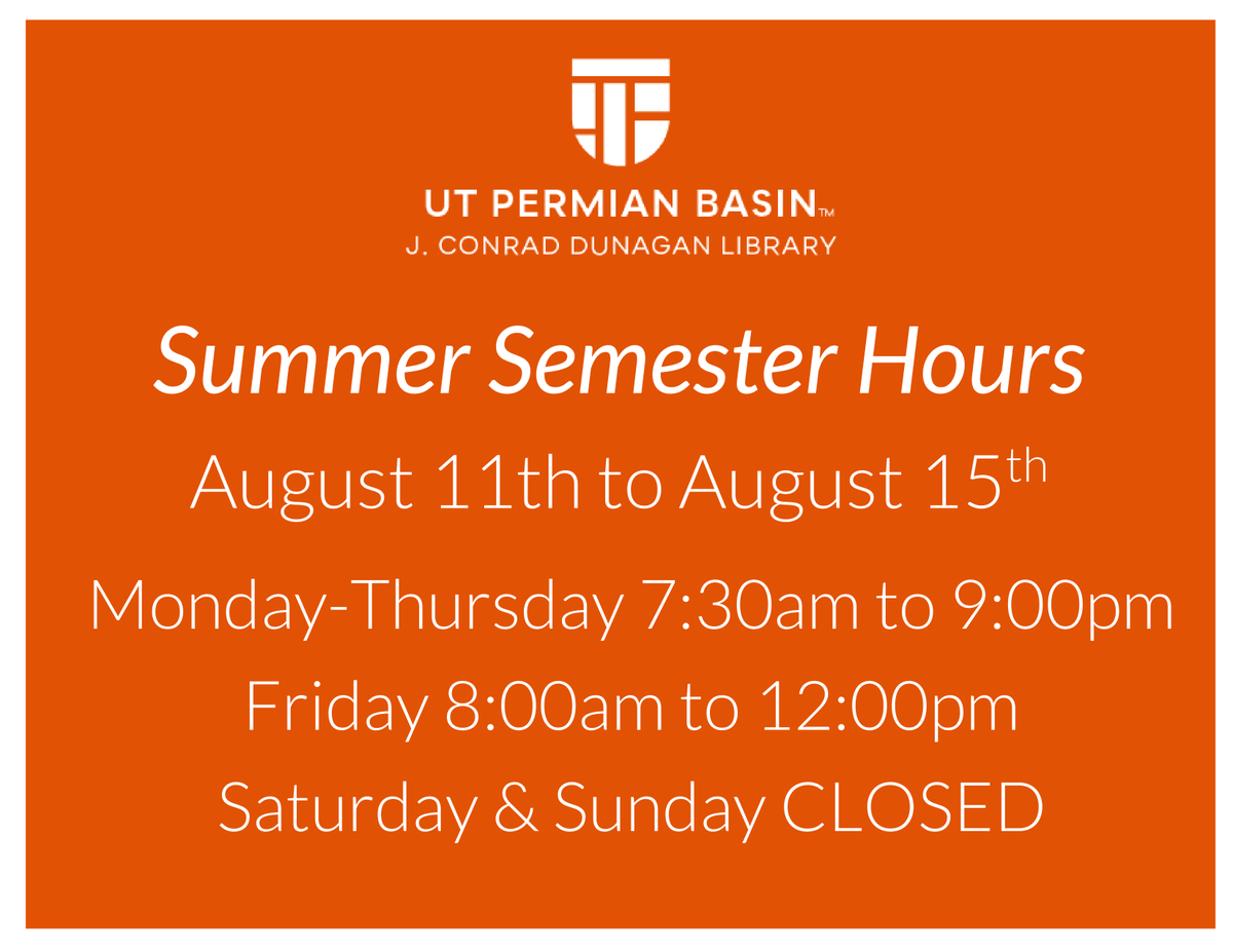 UTPBFALCONLIB's tweet photo. Hi Falcons!
Here are our hours for August 11th-15th.
We close early on Friday!
#UTPBLibrary #SummerTermLastWeek https://t.co/k8UCVdXp28