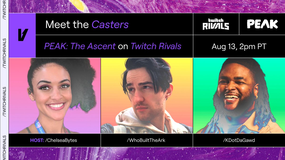 Twitch Rivals (@twitchrivals) on Twitter photo They’ll guide you up the mountain...or laugh while you fall.
Shoutout to our casters: <a href="/ChelseaBytes/">Certified CableBender</a>, <a href="/WhoBuiltTheArk_/">WhoBuiltTheArk</a> & <a href="/KDotDaGawd/">LG KDot</a>.
🗓️ August 13, 2pm PT
📍 PEAK: The Ascent on Twitch Rivals
📺 /TwitchRivals They’ll guide you up the mountain...or laugh while you fall.
Shoutout to our casters: <a href="/ChelseaBytes/">Certified CableBender</a>, <a href="/WhoBuiltTheArk_/">WhoBuiltTheArk</a> & <a href="/KDotDaGawd/">LG KDot</a>.
🗓️ August 13, 2pm PT
📍 PEAK: The Ascent on Twitch Rivals
📺 /TwitchRivals