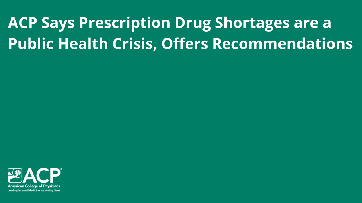 ACP (@acpimphysicians) on Twitter photo Medication shortages are a public health crisis. The @annalsofim new policy paper offers recommendations to resolve current prescription drug shortages and suggests measures that policymakers can take to prevent shortages in the future: bit.ly/47ktNwy Medication shortages are a public health crisis. The @annalsofim new policy paper offers recommendations to resolve current prescription drug shortages and suggests measures that policymakers can take to prevent shortages in the future: bit.ly/47ktNwy