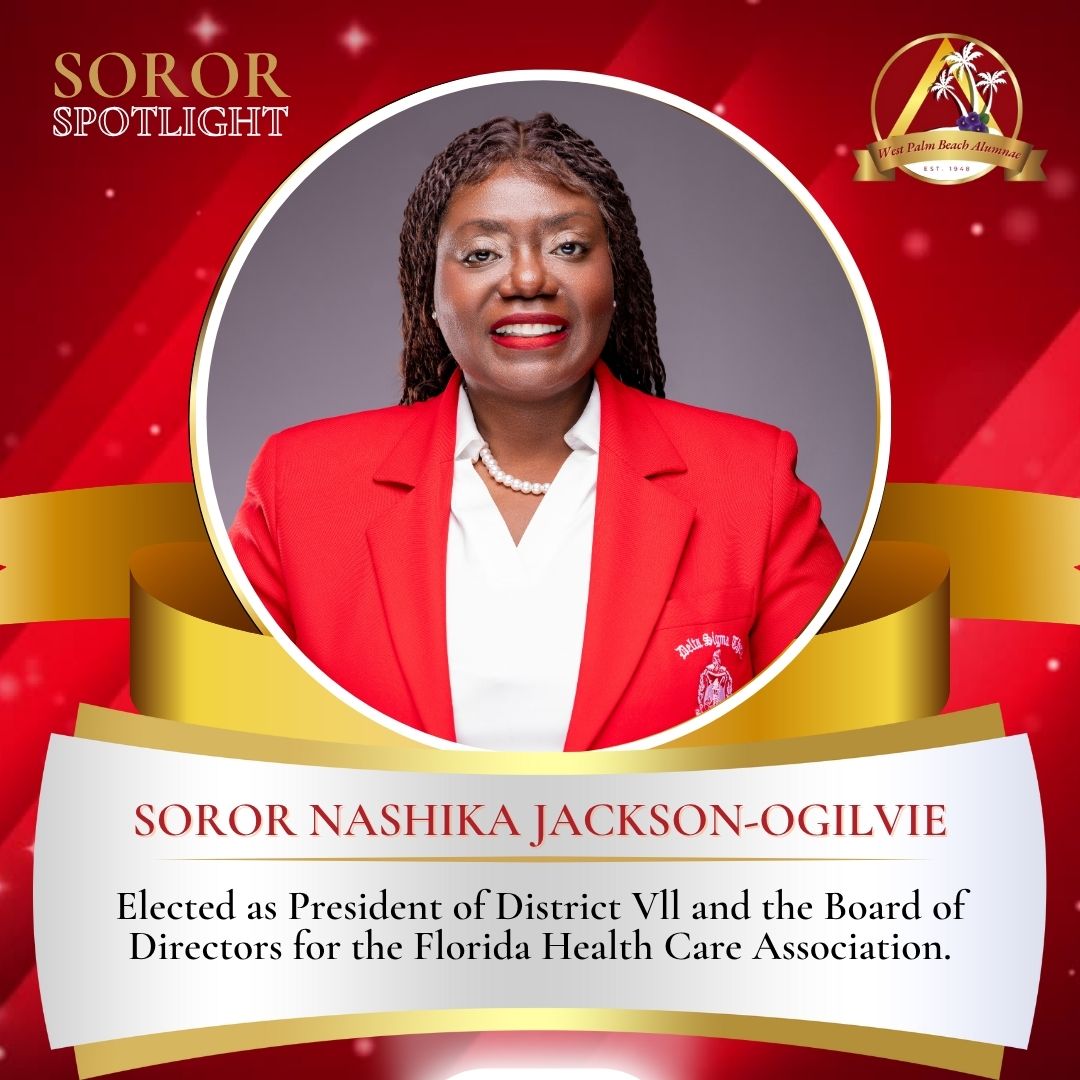 Congratulations to Soror Nashika Jackson-Ogilvie!
She has been elected President of District VII and to the Board of Directors of the Florida Health Care Association — the state’s first and largest advocacy organization, representing over 700 long-term care facilities.