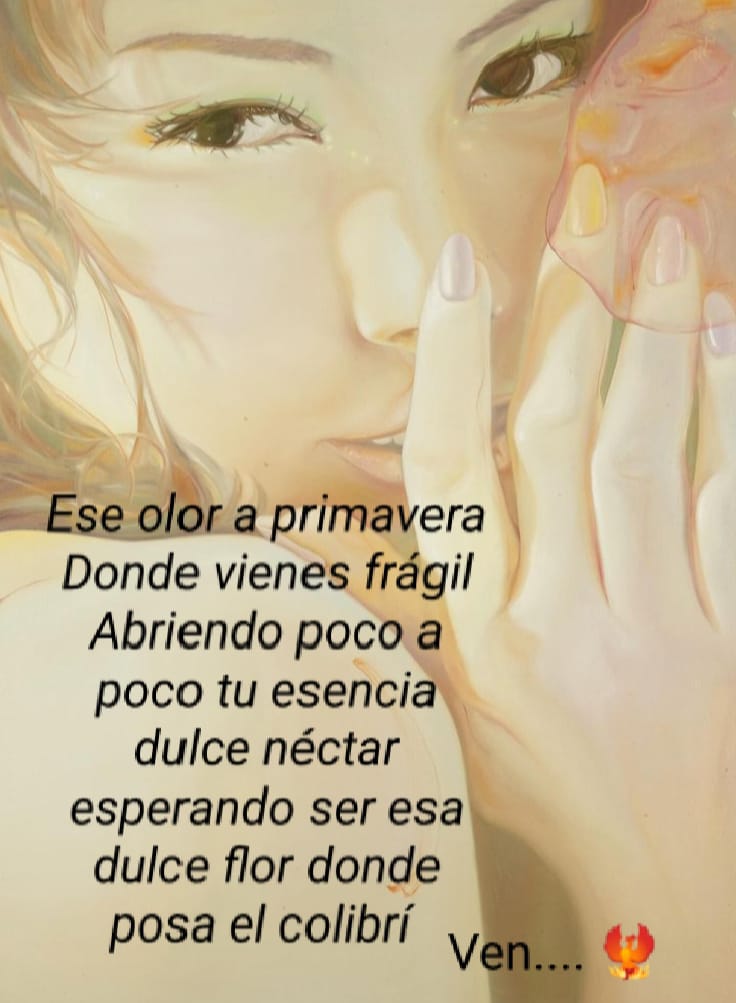 "Ardiente sed que solo tu néctar sacia."