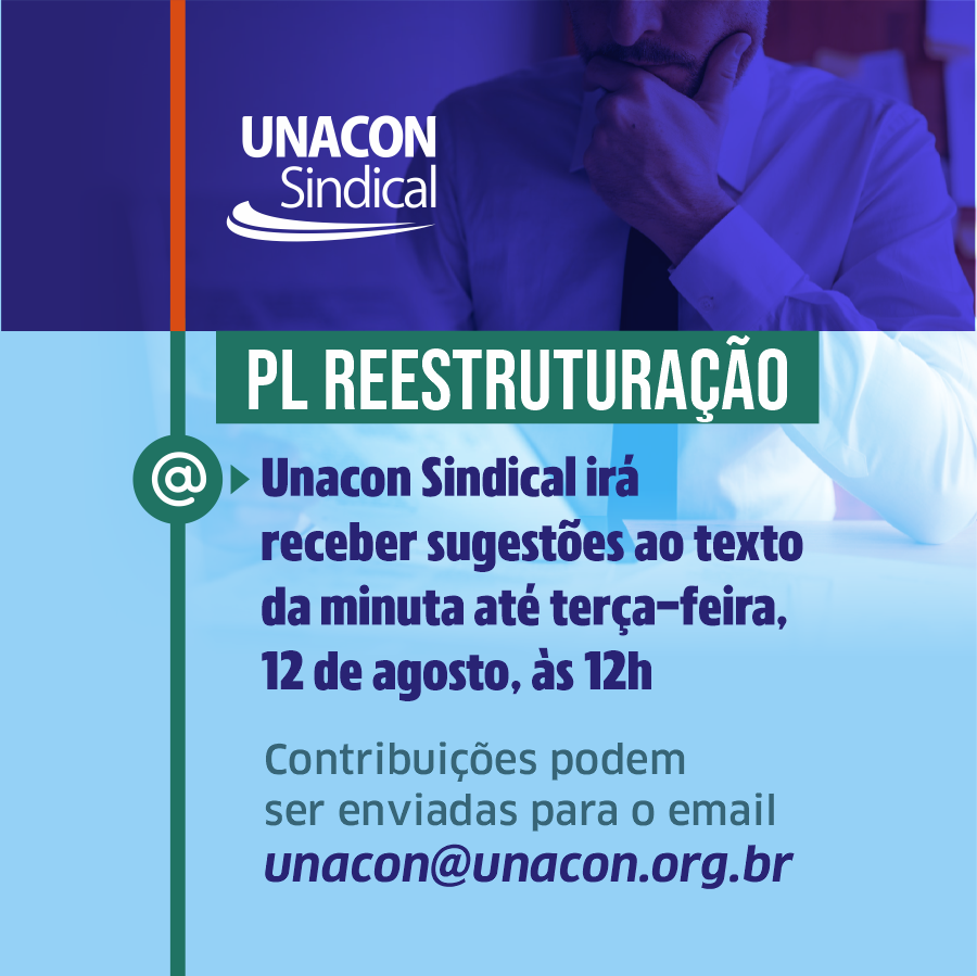 unaconsindical's tweet photo. PL REESTRUTURAÇÃO: Unacon Sindical irá receber sugestões ao texto até terça-feira, 12 de agosto, às 12h. Prazo foi fixado com o objetivo garantir que a DEN consiga analisar e consolidar todos os apontamentos a tempo de apresentar na reunião com o MGI 🔗https://t.co/cLAR960LAb https://t.co/kx0jUxvw1R