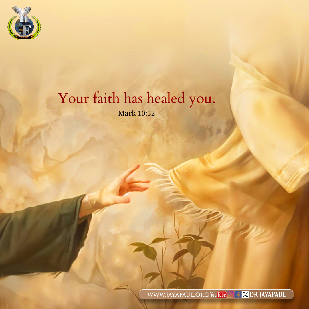 DrJayapaul's tweet photo. Faith brings healing. Mark 10:52
#DrJayapaulDailyPromise #FaithOverFear #JesusHeals #BibleVerse #SpiritualStrength #HealingPower #TrustJesus #ChristianFaith #ScriptureShare https://t.co/jhqb0ASXRj