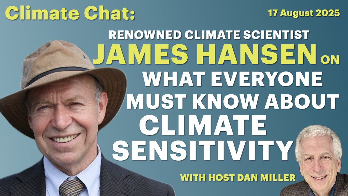 Dan Miller (@danmiller999) on Twitter photo Sunday 8/17 at 10am PT on Climate Chat: What Everyone Must Know About Climate Sensitivity with <a href="/DrJamesEHansen/">James Edward Hansen</a>. Not to be missed! Links in thread.
#ClimateCrisis #globalwarming
<a href="/LeonSimons8/">Leon Simons (looking up)</a> <a href="/drivingmzstacey/">BikingMzStacey❤️🔥🚲🌁</a> <a href="/radsci/">Ely Rabani #GazaTruceNow</a> Sunday 8/17 at 10am PT on Climate Chat: What Everyone Must Know About Climate Sensitivity with <a href="/DrJamesEHansen/">James Edward Hansen</a>. Not to be missed! Links in thread.
#ClimateCrisis #globalwarming
<a href="/LeonSimons8/">Leon Simons (looking up)</a> <a href="/drivingmzstacey/">BikingMzStacey❤️🔥🚲🌁</a> <a href="/radsci/">Ely Rabani #GazaTruceNow</a>