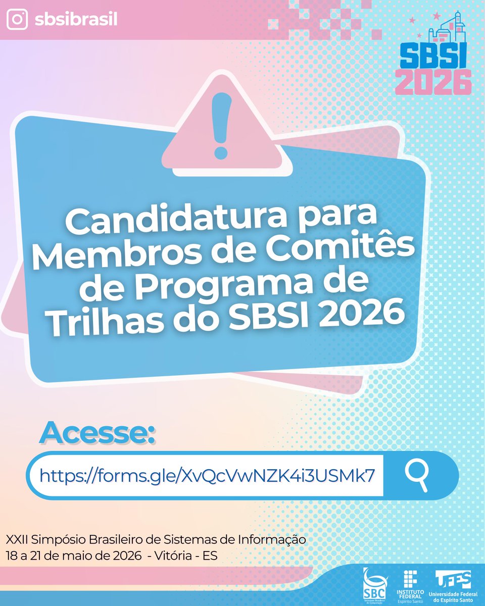 [SBSI2026] Os coordenadores das trilhas do XXII Simpósio Brasileiro de Sistemas de Informação (SBSI 2026), convidam pesquisadores para se candidatar para compor comitês de programa das trilhas desta edição

Acesse o link: forms.gle/XvQcVwNZK4i3US…