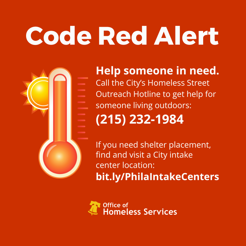 We've declared a #CodeRed starting tomorrow, Tues., 8/12, at 7 a.m., until 8 p.m. on Thurs. 8/14, due to forecasted high temps. Help someone living outside. Call the City’s Homeless Street Outreach hotline at (215) 232-1984 or 911 for an emergency. bit.ly/PhilaIntakeCen…