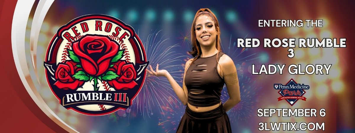 Entering the Red Rose Rumble Match is Lady Glory

The Winner will get an opportunity to challenge for the 3LW Heavyweight Title that night!
pennmedicinepark.com/events/red-ros…