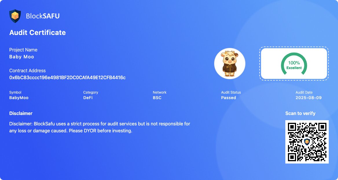 ImagineWeb4's tweet image. @babymoo_bsc has been fully audited by @BlockSafu and they passed with a perfect score 🔥🔥🔥

Extra Bullish on @babymoo_bsc ✨
#babymoo

#babymoobsc

$babymoo