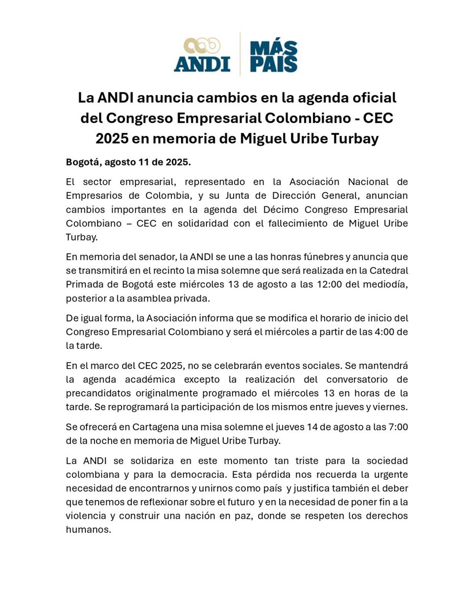 Compartimos los cambios en la agenda oficial del Congreso Empresarial Colombiano CEC en razón del fallecimiento de Miguel Uribe Turbay y en su memoria.  Hoy más que nunca Colombia debe reflexionar sobre los tiempos complejos que vive nuestra sociedad, nuestro futuro, y la