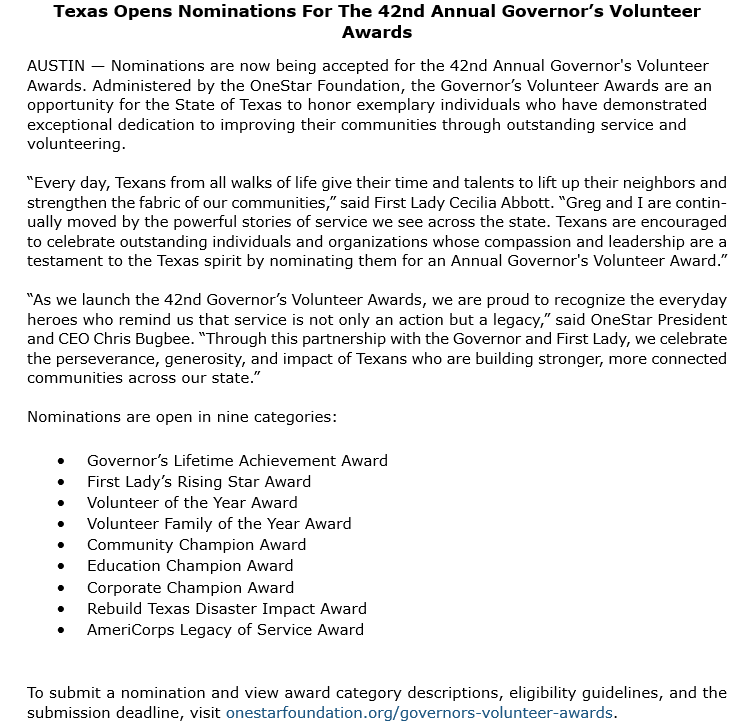 Today, <a href="/TexasFLCA/">Cecilia Abbott</a> announced that nominations are now open for the 42nd Annual Governor’s Volunteer Awards.

Nominate Texans who have demonstrated exemplary service to their communities here: bit.ly/45JYBWl