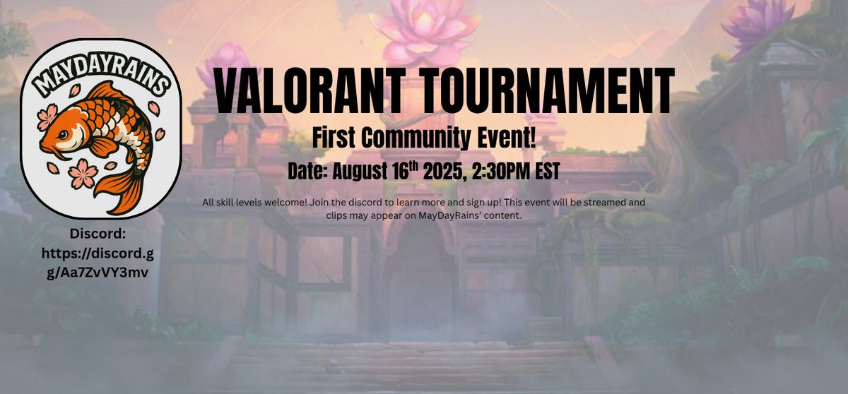MayDayRains's tweet photo. VALORANT Tournament Incoming! Think you’ve got what it takes or just want to have fun? Prove it in our community tourney!

Date: August 16th 2025 @ 2:30 PM EST
Register here: https://t.co/C3VAVN3wqg
Join our discord: https://t.co/eBwOm4zdkF
#VALORANT #valoranttournament #twitch https://t.co/j1kJI3JEOj