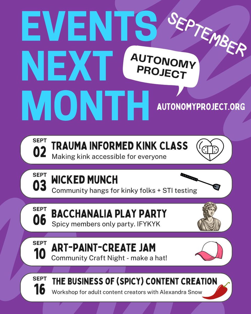What's coming up for the rest of August and into September! Lots of good stuff for your hearts and minds.

As always, register online at AutonomyProject.org. Check the event listing for more details.