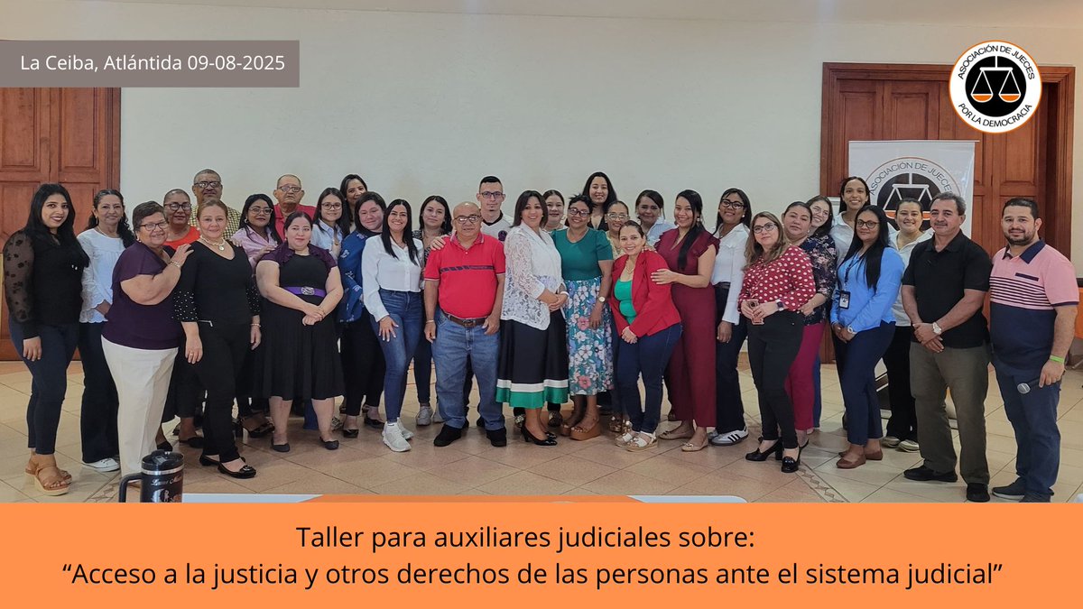Las y los auxiliares judiciales del departamento de Atlántida, recibieron una importante capacitación en el Taller “Acceso a la justicia y otros derechos de las personas ante el sistema judicial” brindado por la Asociación de Jueces por la Democracia en el municipio de La Ceiba.