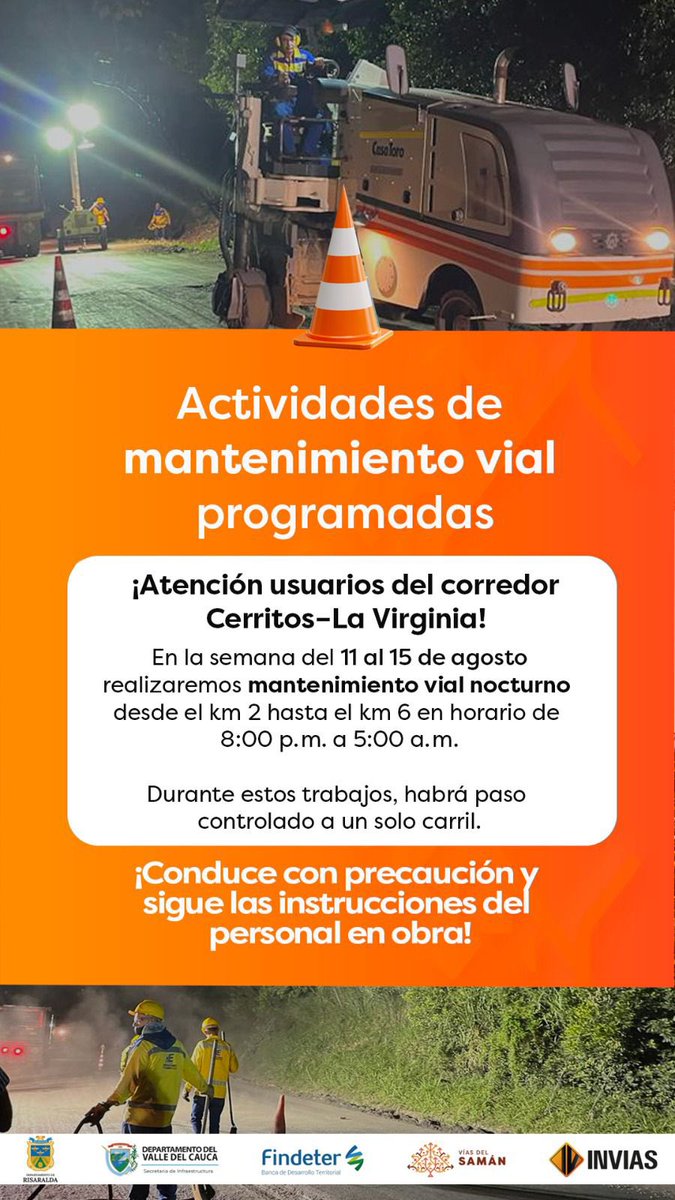 🌙🚧 ¡Atención usuarios!
Desde hoy, 11 de agosto, iniciamos actividades de mantenimiento nocturno en el corredor Cerritos–La Virginia.
Invitamos a todos los usuarios a transitar con precaución y a compartir esta información con quien le pueda interesar.

#VíasDelSamán