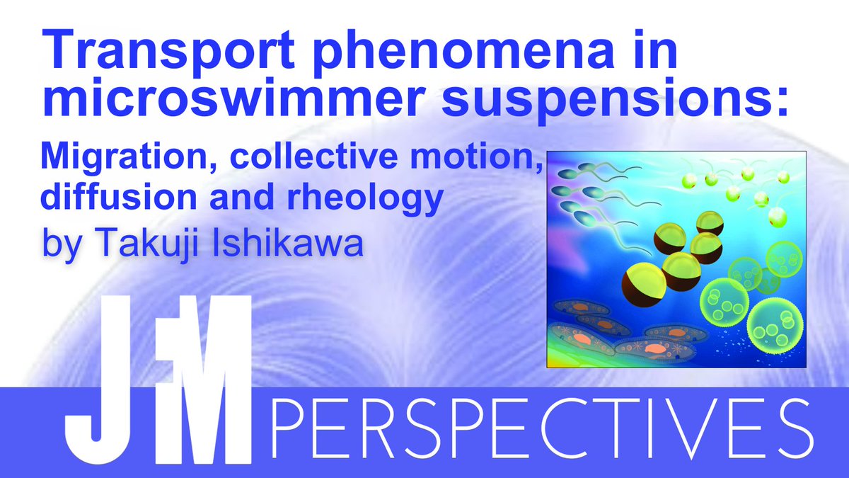 Read the latest #JFMPerspectives article in <a href="/JFluidMech/">Journal of Fluid Mechanics</a>: "Transport phenomena in microswimmer suspensions: migration, collective motion, diffusion and rheology" by Takuji Ishikawa 
📚 cup.org/4mWqlgv
#JFM #OA