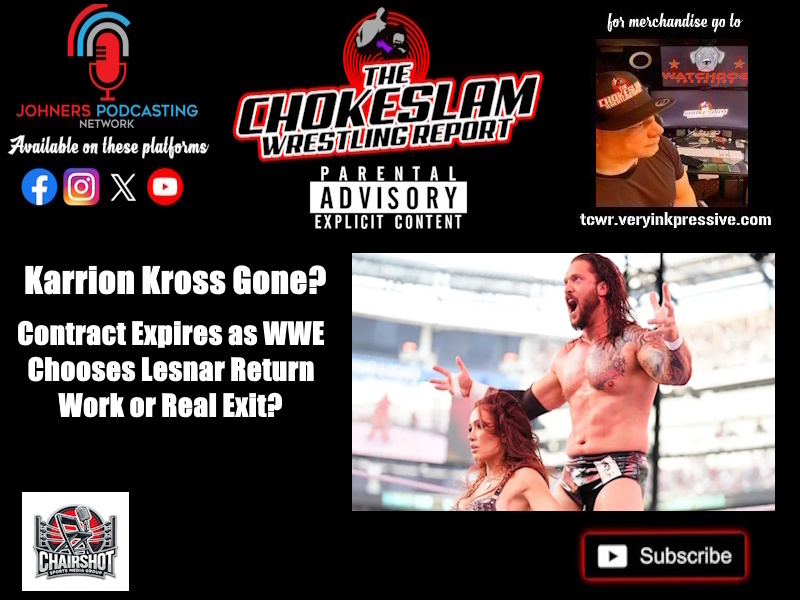 The Chokeslam Wrestling Report Podcast 🎙🇵🇷 (@ultimate_one1) on Twitter photo 🚨PODCAST ALERT🚨
New Episode
ON THE YOUTUBE CHANNEL
LIVE TOMORROW @ 7:30PM est
Karrion Kross Gone? Contract Expires as WWE Chooses Lesnar Return
—Work or Real Exit?
Click the link: youtube.com/live/k4VGXJESd…
#karrionkross  #wwe  #brocklesnar 
#wwecontract  #wwe2025  #wwerelease 🚨PODCAST ALERT🚨
New Episode
ON THE YOUTUBE CHANNEL
LIVE TOMORROW @ 7:30PM est
Karrion Kross Gone? Contract Expires as WWE Chooses Lesnar Return
—Work or Real Exit?
Click the link: youtube.com/live/k4VGXJESd…
#karrionkross  #wwe  #brocklesnar 
#wwecontract  #wwe2025  #wwerelease