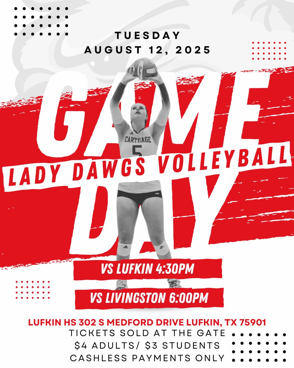 carthagedawgs's tweet photo. 🏐🐾 Lady Dawgs Volleyball opens the 2025 season Tues, Aug 12 at Lufkin HS (302 S Medford Dr, Lufkin, TX)

🆚 Lufkin – 4:30 PM
🆚 Livingston – 6:00 PM

🎟 $4/adult • $3/student
💳 Gate sales only • Cashless

Let’s pack the stands! ❤️🖤
#GoDawgs #LadyDawgsVolleyball https://t.co/MMoRJxaumA