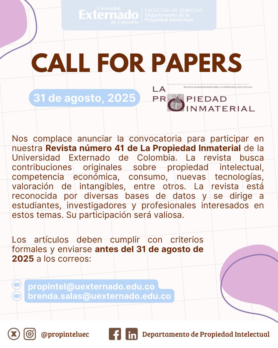 📣📚¡Convocatoria abierta!✨✍️

📌La Revista La Propiedad Inmaterial de la Universidad Externado de Colombia abre su Call for Papers para la edición No. 41 📒🖇️

🖇️Consulta los requisitos y más información aquí👇🏻
propintel.uexternado.edu.co/en/la-revista-…