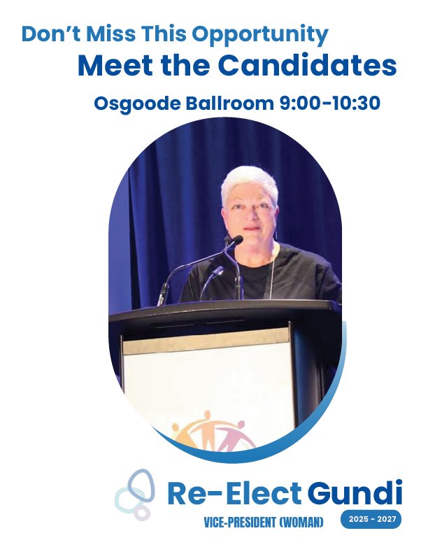 Come meet Gundi.  Osgoode Ballroom.
#ProvenLeadership #GundiForVP #ETFOam2025