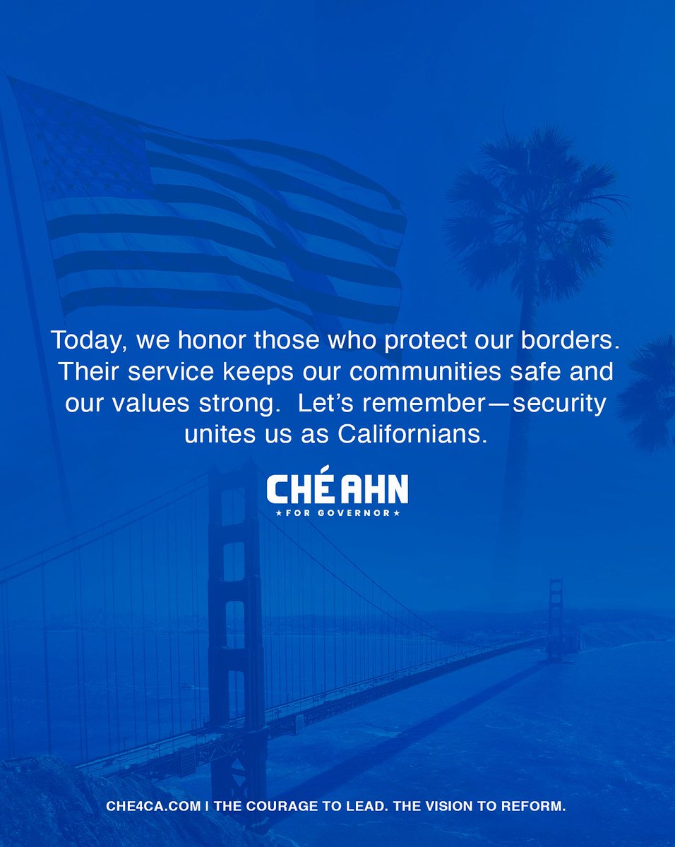 We honor those who protect our borders.
Their service keeps our communities safe and our values strong.
Security unites us as Californians. 🇺🇸

#CheAhn #CaliforniaStrong