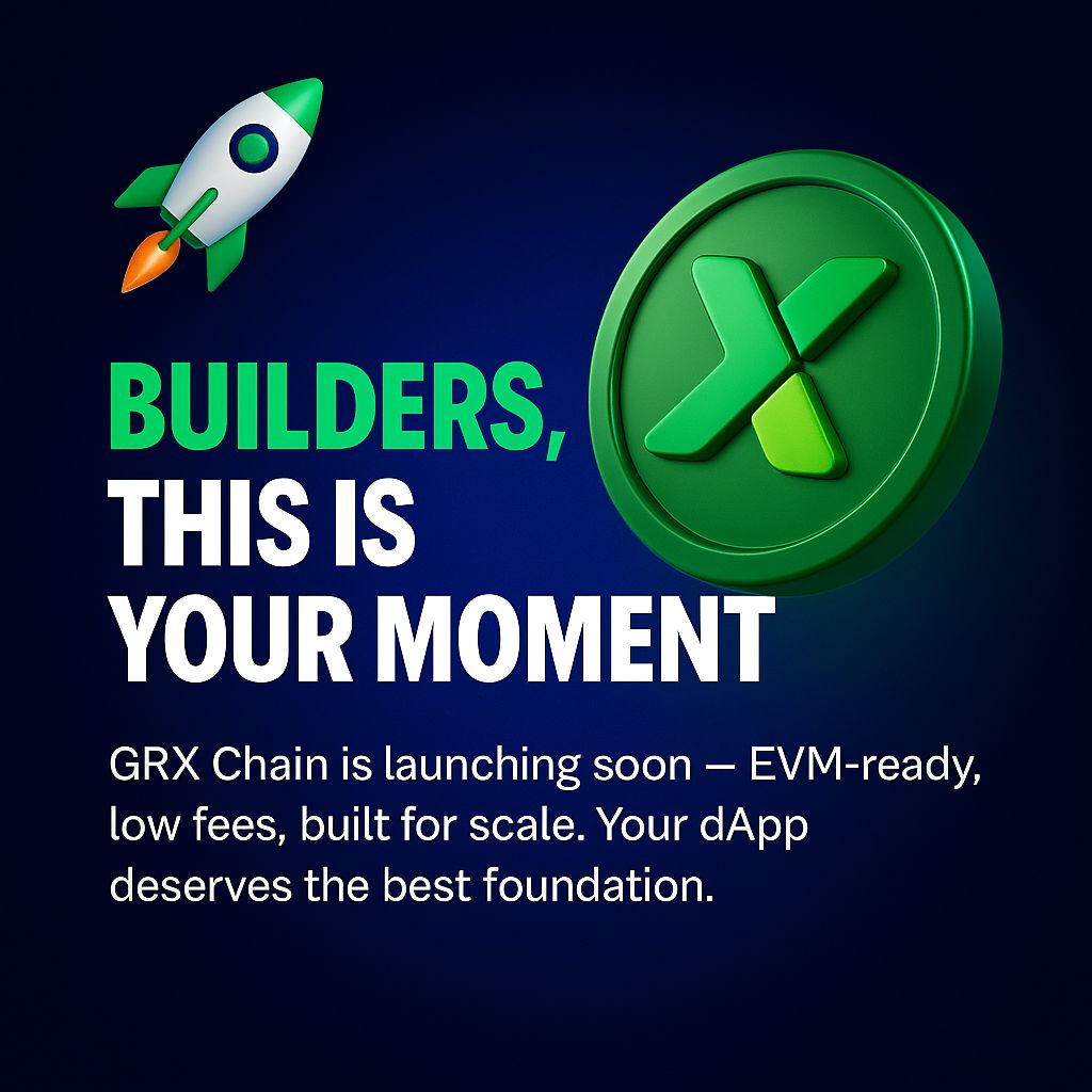 🚀 Builders, this is your moment.
GRX Chain is launching soon, EVM-ready, with low fees, built for scale.
Your dApp deserves the best foundation.
#GRXChain #BuildOnGRX #Web3