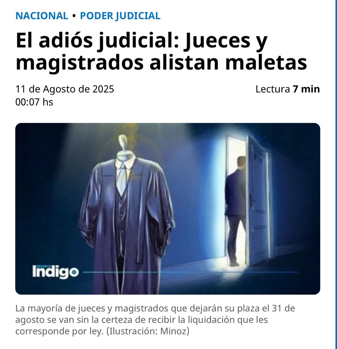JoseMarioMX's tweet photo. El 31 de agosto de 2025 marcará un hecho sin precedentes: cientos de jueces y magistrados federales dejarán sus cargos en un “retiro obligatorio” ordenado por la reforma judicial. Salen con décadas de experiencia, sin certeza de recibir la indemnización que la Constitución les reconoce y con un veto de 2 años para litigar. La transición, lejos de planificada, se perfila como un corte abrupto que amenaza la continuidad y calidad de la justicia federal.

El 1 de septiembre entrarán 881 nuevos juzgadores electos en un proceso señalado por irregularidades y sancionado por el @INEMexico por uso de “acordeones” sin anular resultados. Muchos llegan sin experiencia directa, con apenas cursos exprés para asumir funciones de altísima responsabilidad. La narrativa oficial habla de “depuración”, pero la realidad combina improvisación, pérdida de capital humano y riesgo de que la curva de aprendizaje la pague la ciudadanía con más lentitud y menos independencia judicial.

No es solo un relevo: es un rediseño del Poder Judicial bajo sospecha. Se reemplaza oficio por novatez, autonomía por afinidad política y vocación por cuotas de poder. Mientras tanto, quienes dedicaron su vida a impartir justicia se van con las manos vacías y el país se adentra en un experimento institucional de alto voltaje, donde la promesa de “mejorar” la justicia podría transformarse en su debilitamiento más grave en décadas.

https://t.co/mwjNfvhihU
