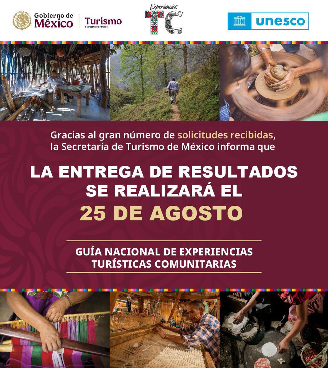 📢 ¡Aviso!
La publicación de resultados de la Guía Nacional de Experiencias Turísticas Comunitarias será el 25 de agosto 🗓️.

Gracias a comunidades, empresas familiares y prestadores que participaron en esta iniciativa con <a href="/UNESCOMexico/">UNESCO México</a> y secretarías estatales de turismo. 🌾✨