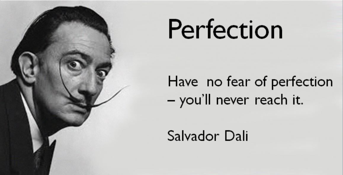ithinkwellHugh's tweet photo. #Perfectionism: Have no fear of perfection - you'll never achieve it. Just do your best.
#PhDchat #ECRchat #postdoc https://t.co/7Du6PItFpB