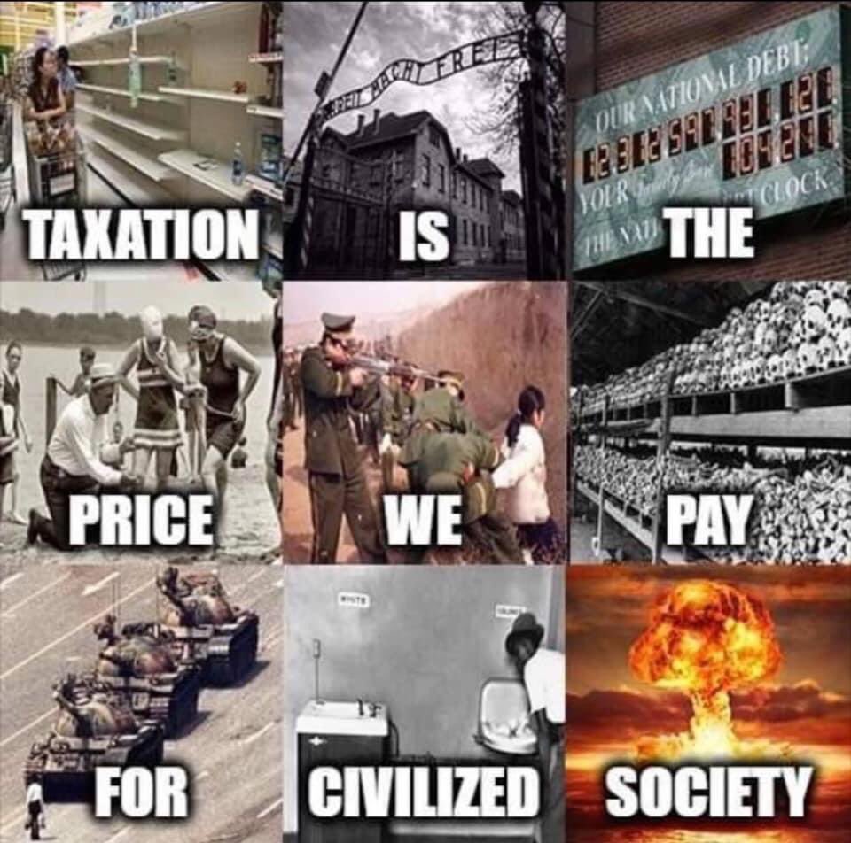 "Los impuestos son el precio que pagamos por vivir en una sociedad civilizada."
Sí claro, como no!!