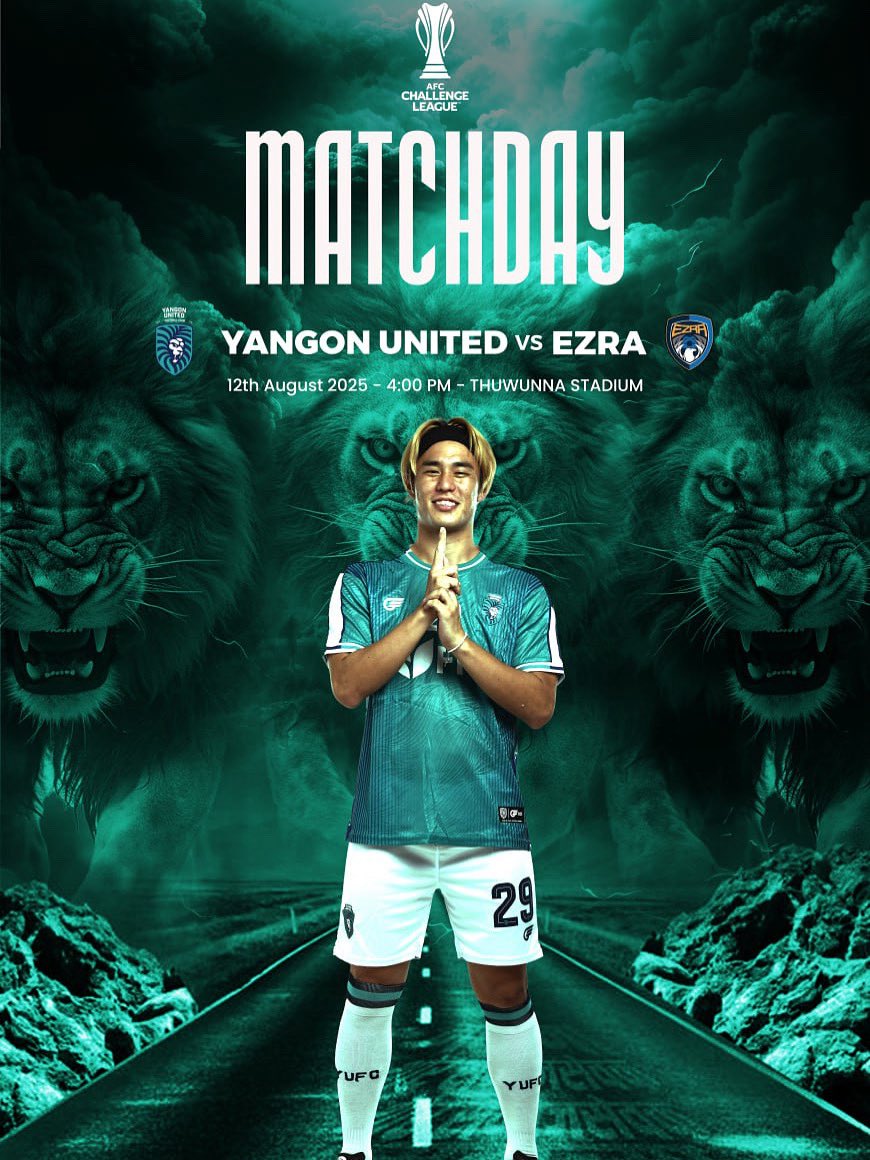 𝐓𝐨𝐝𝐚𝐲 𝐢𝐬 𝐁𝐚𝐭𝐭𝐥𝐞 𝐃𝐚𝐲! 🇲🇲⚔️🇱🇦
Yangon United vs Ezra FC
⏰ Time: 4 𝗉𝗆
🏟 Venue: Thuwunna stadium
📺 Live on : Readers Channel 
📡 Live Streaming: YUFC YouTube Channel 
#YUFC #Yangon #ThisIsYangon #HomeOfYUFC #DreamBigPlayHard #AFCChallengeLeague #YUFCvsEZRA