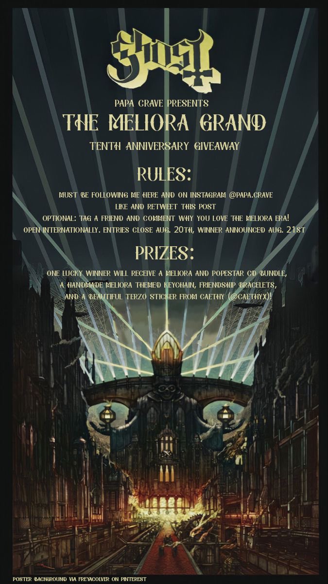 PapaCrave's tweet photo. [MESSAGE FROM PAPA CRAVE]

Presenting…

#MEL10RA - 10 days of celebration for the 10th anniversary of Ghost’s 3rd album, Meliora!

Day 1: THE MELIORA GRAND GIVEAWAY!

Rules and prizes listed in the pictures below, may the best Ghestie win! 💜 https://t.co/85V3eOAeRC