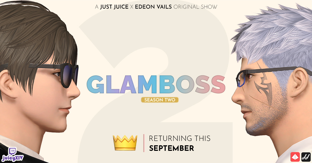 GLAMBOSS Season 2 👑
A glamour competition hosted by Just Juice and Edeon Vails is returning this September!

Entries will open this Friday!

Stay tuned for more details on Eorzea Collection!
ffxiv.eorzeacollection.com/glamboss

#FFXIV #FF14 #FFXIVGlamour #GLAMBOSS