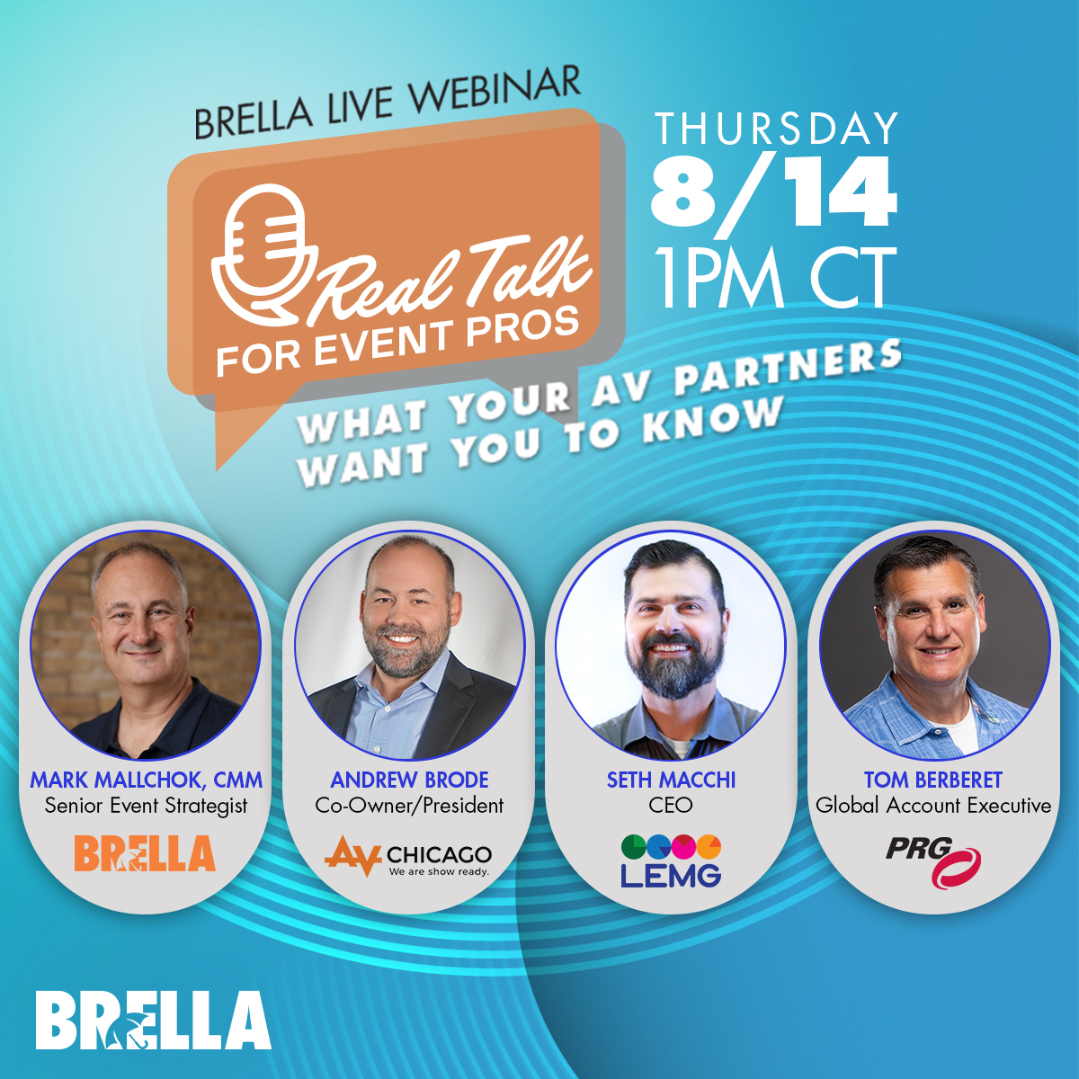 📢Join us at 1 pm CT today for some "Real Talk for Event Pros!"📢

Join Mark Mallchok &amp; a panel of AV pros:
✅Tom Berberet, Global Account Executive, <a href="/PRGlive/">PRG North America</a>   
✅Andrew Brode, President, <a href="/avchicago/">AV Chicago, Inc.</a>  
✅Seth Macchi, CEO, <a href="/LiveEventsMG/">LiveEventsMediaGroup</a>  
zoom.us/webinar/regist…