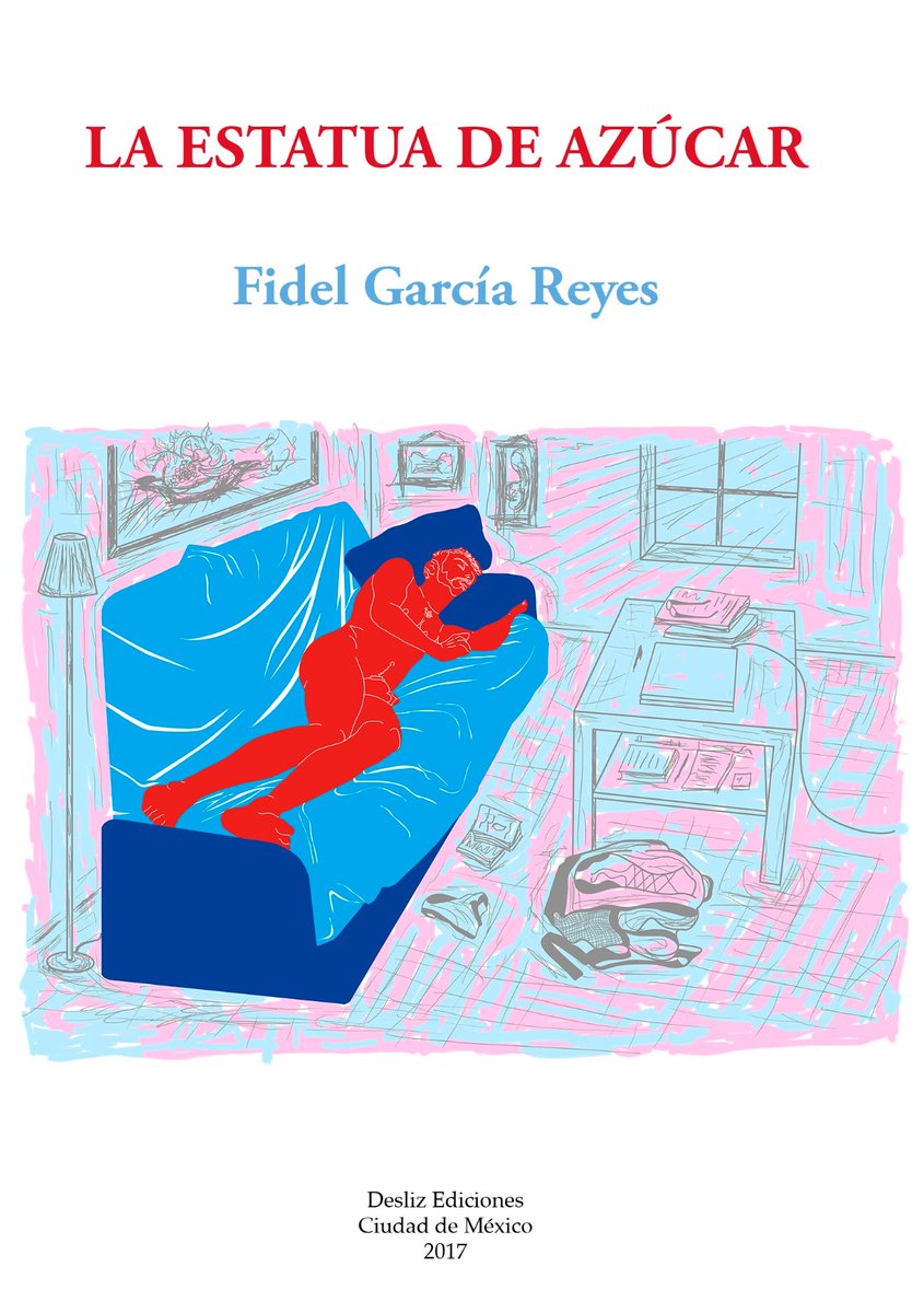 luismartinulloa's tweet image. NARRATIVA CUIR EN MÉXICO

La estatua de azúcar, de Fidel García Reyes (Desliz Ediciones, 2017)

Esta novela traza el periplo de vivirse como disidente sexual durante la adolescencia y su tránsito hacia la madurez, para llegar al momento muy poco grato de encarar la vejez. Todo