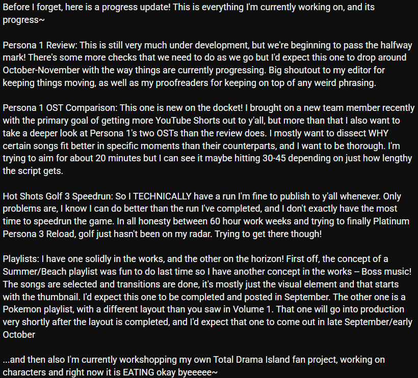 Via my YouTube channel's community page, just an update on the videos I currently have in the works! That is a total five named videos with the tease of an animated show being worked on bit by bit 👀👀 I'm needing to take it slow rn for budget reasons but the creativity is there