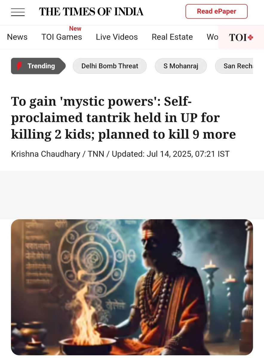 Times of India News Headline -
“A Tantrik was held in UP for killing 2 kids” 
Put a picture of Sadhu also in article 
And name of Tantrik is Mohd Asad 
<a href="/timesofindia/">The Times Of India</a> Why you malign Hindus knowingly 🤔? Why ??