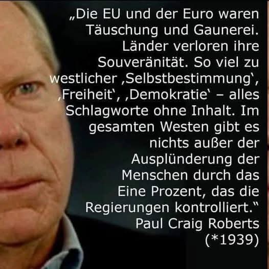 Guten Morgen, liebe Community.
Paul Craig Roberts Mantra wird in der EU immer offensichtlicher.