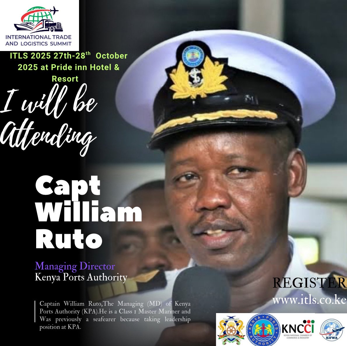 Proud to confirm my participation as Managing Director of Kenya Ports Authority at the International Trade and Logistics Summit (ITLS) 2025—Mombasa’s landmark event for shaping the future of Africa’s trade and logistics industry.