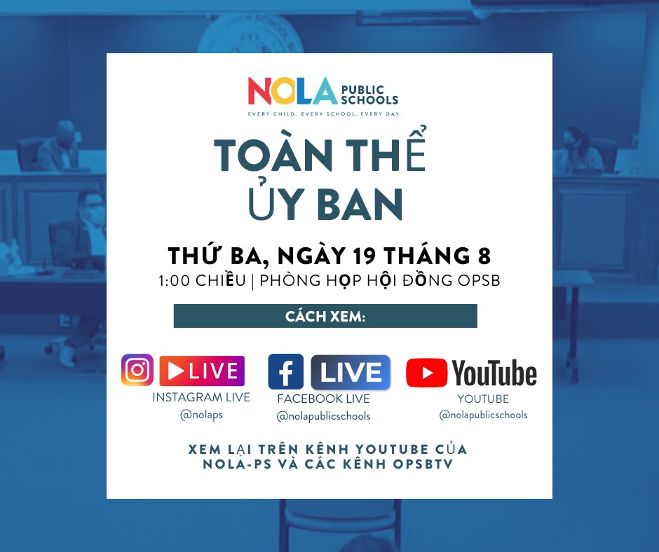 Tune in to the OPSB Committee of the Whole Meeting on Tuesday, August 19th!⁠

---

Sintonice la Reunión del Comité Pleno de la OPSB el martes 19 de agosto.

---

Hãy đón xem Cuộc họp Toàn thể Ủy ban OPSB vào thứ Ba, ngày 19 tháng 8!