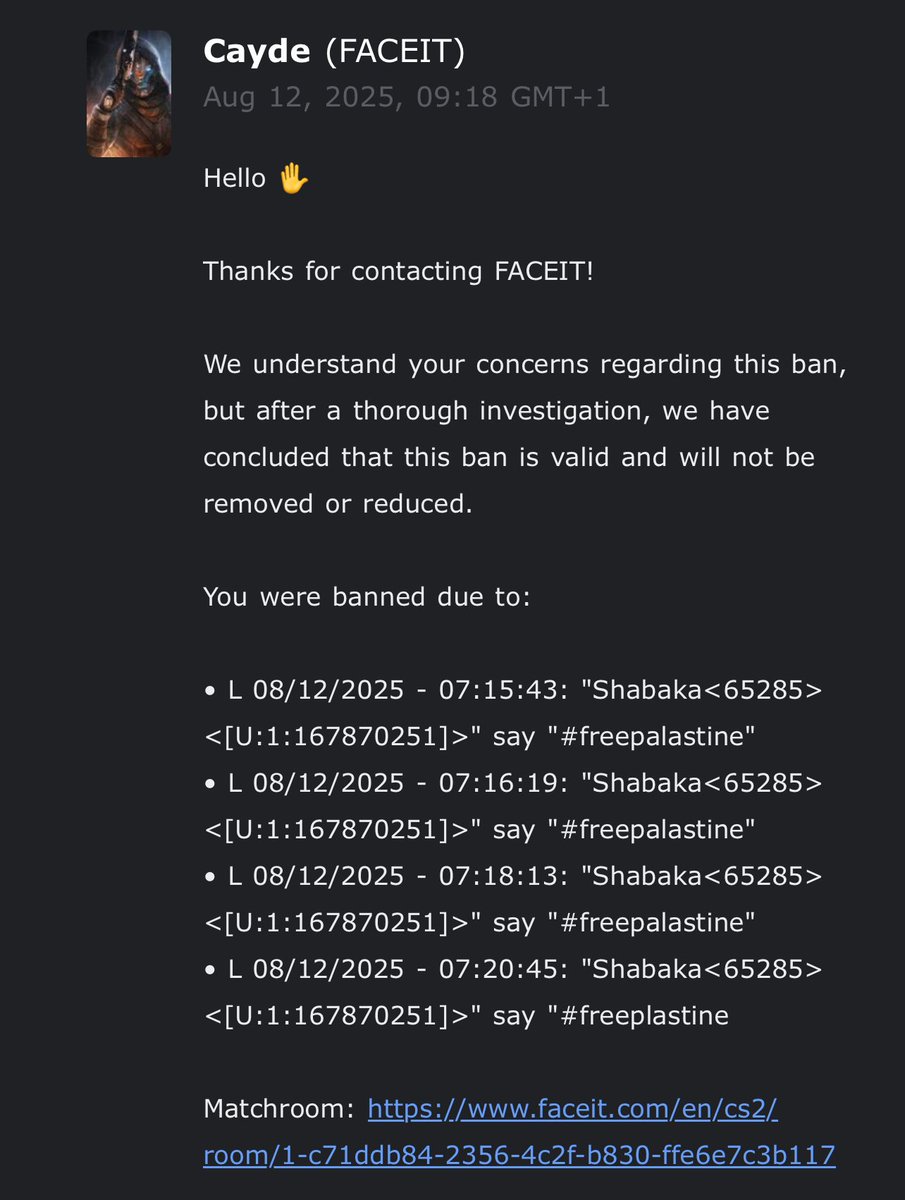 ShabakaCS's tweet photo. Getting a ban for #FreePalestine is just insane @FACEIT @FACEITcs  @FACEIT_Darwin https://t.co/PHVPxxBv5t