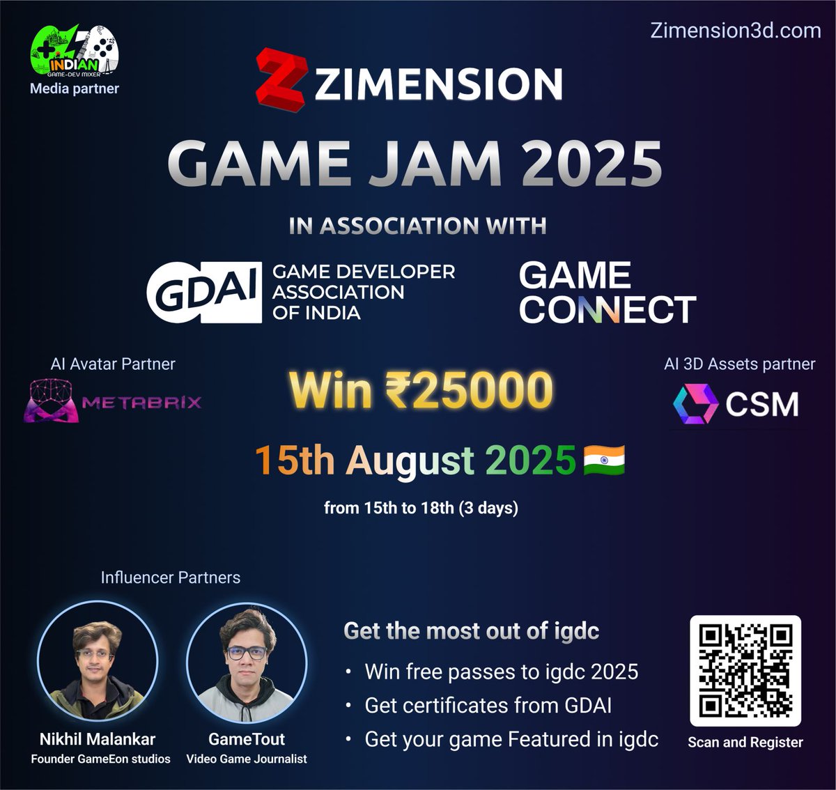 Zimension3d's tweet photo. The ZIMENSION Game Jam 2025 is here - happening 15th–18th August 🇮🇳 with @GDAI_in  &amp; @theindiagdc 

💰 Prize Pool: ₹35,000
 • Win free passes to IGDC 2025
 • Get certified by GDAI
 • Have your game featured at IGDC

📲 Register now → https://t.co/6hjqUr6Crj

#Gameplay https://t.co/ZhqKGPU7Kq
