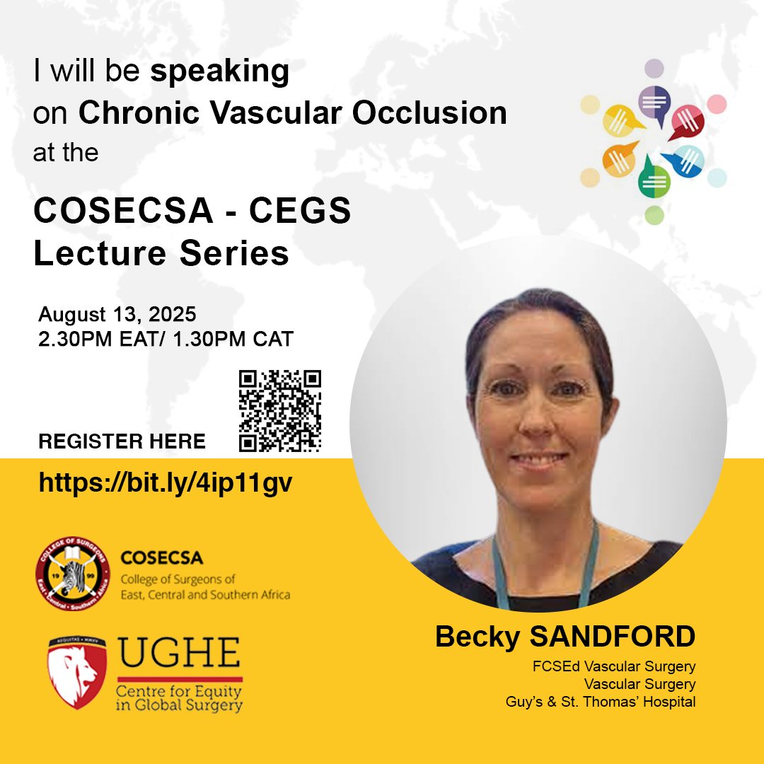Join the COSECSA–CEGS Lecture Series with 
Dr. Becky Sandford on Chronic Vascular Occlusion.
📅 13 Aug 2025 | 2:30 PM EAT
Register: bit.ly/4ip11gv
#COSECSA25 #cosecsa #CEGS #surgery #globalsurgery #ughe