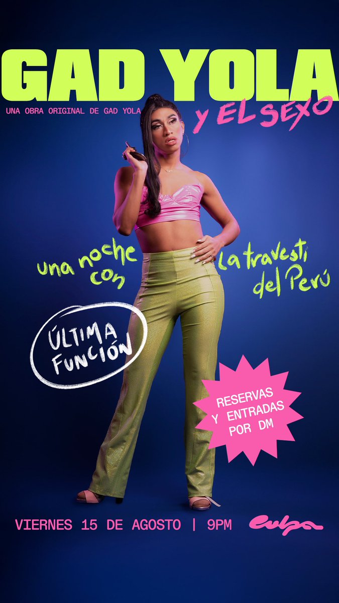 gadyola2's tweet photo. GAD YOLA Y EL SEXO 
ultima funcion en lima, barranco https://t.co/425uaGmbts